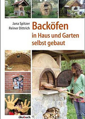 Cover des Buches „Backöfen in Haus und Garten selbst gebaut“ von Jana Spitzer und Reiner Dittrich
