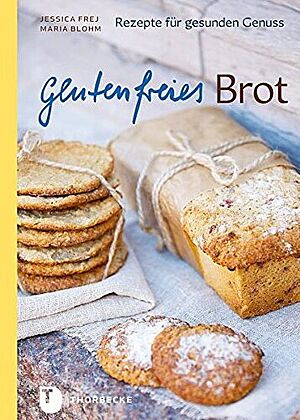 Bild vom Cover des Buches „Glutenfreies Brot“ von Jessica Frej und Maria Blohm