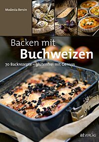 Buchcover von „Backen mit Buchweizen“ von Modesta Bersin
