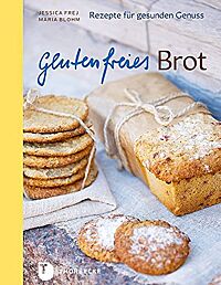 Bild vom Cover des Buches „Glutenfreies Brot“ von Jessica Frej und Maria Blohm