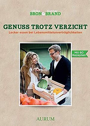 Buchcover von „Genuss trotz Verzicht“ von Ulrike Bron und Gunnar Brand