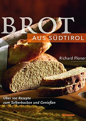 Cover des Buches „Brot aus Südtirol“ von Richard Ploner