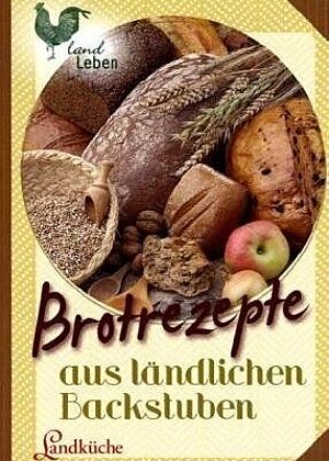 Buchcover von „Brotrezepte aus ländlichen Backstuben“