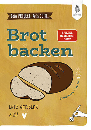 Buchcover von „Dein Projekt. Dein Guide. Brot backen“