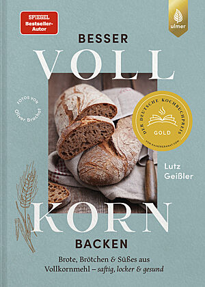 Das Cover von meinem neuen Buch „Besser Vollkorn Backen“