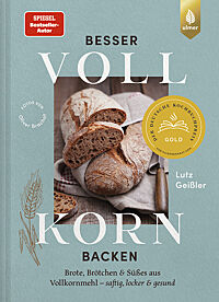 Das Cover von meinem neuen Buch „Besser Vollkorn Backen“
