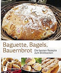 Bild vom Cover des Buches „Baguette, Bagels, Bauernbrot“ von Charlotte Jenkinson et al.
