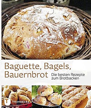 Bild vom Cover des Buches „Baguette, Bagels, Bauernbrot“ von Charlotte Jenkinson et al.