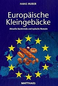 Bild vom Cover des Buches „Europäische Kleingebäcke“ von Hans Huber