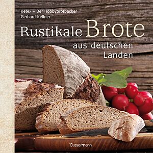 Bild vom Cover des Buches „Rustikale Brote aus deutschen Landen“ von Gerhard Kellner