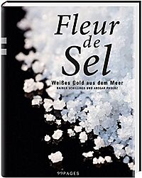 Buchcover von „Fleur de Sel“ von Rainer Schillings und Ansgar Pudenz