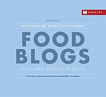 Bild vom Cover des Buches „Foodblogs und ihre besten Rezepte“ von Ariane Bille