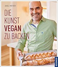 Bild vom Cover des Buches „Die Kunst vegan zu backen“ von Axel Meyer