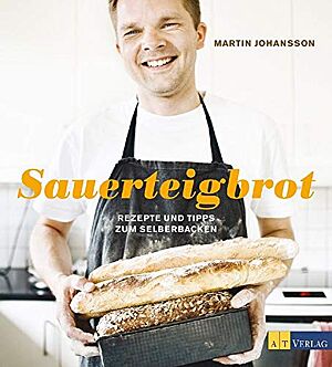 Bild vom Cover des Buches „Sauerteigbrot“ von Martin Johansson