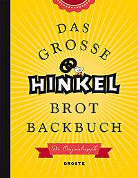Buchcover von „Das große Hinkel Brotbackbuch“ von Josef Hinkel