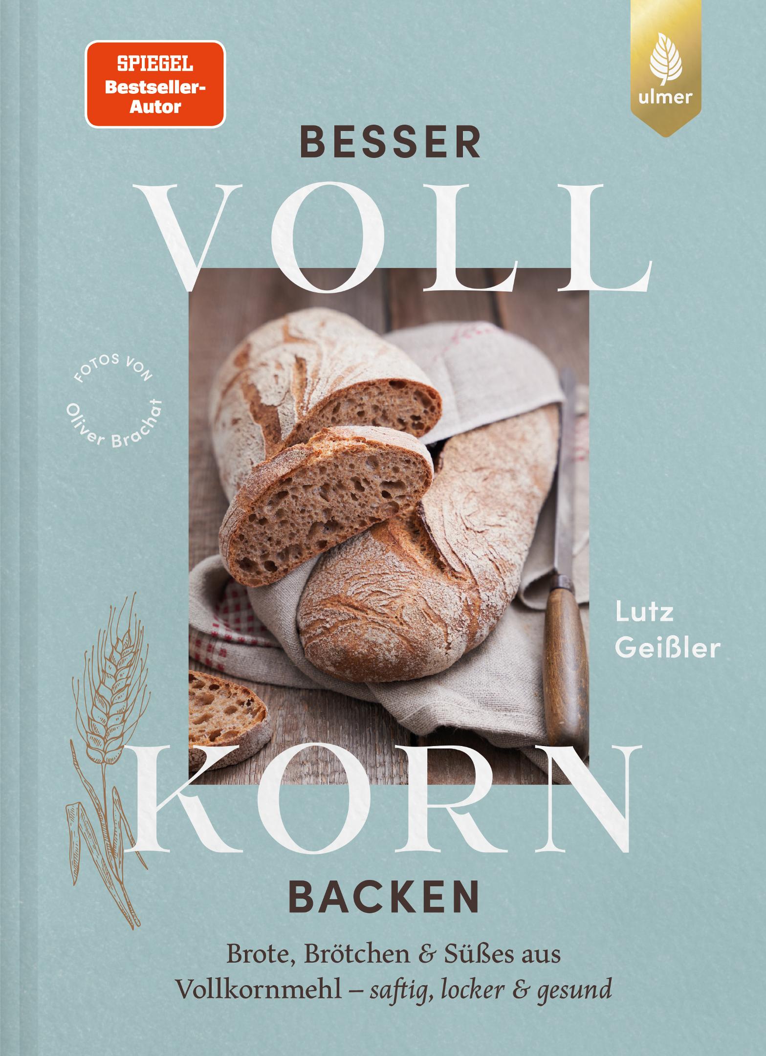 Buchcover von „Besser Vollkorn backen“